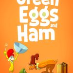 دانلود سریال Green Eggs and Ham