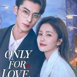 دانلود سریال Only for Love