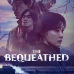 دانلود سریال میراث خانوادگی The Bequeathed